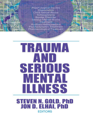 cover image of Trauma and Serious Mental Illness